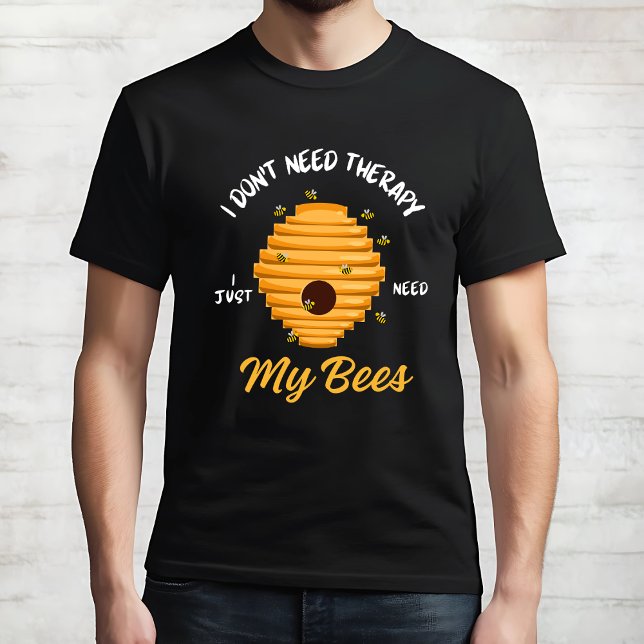 Camiseta Só Preciso De Minhas Abelhas (Criador carregado)