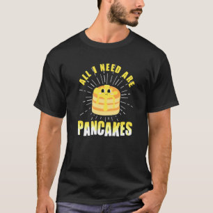 Camiseta Só preciso de Pancakes, Pancake 4