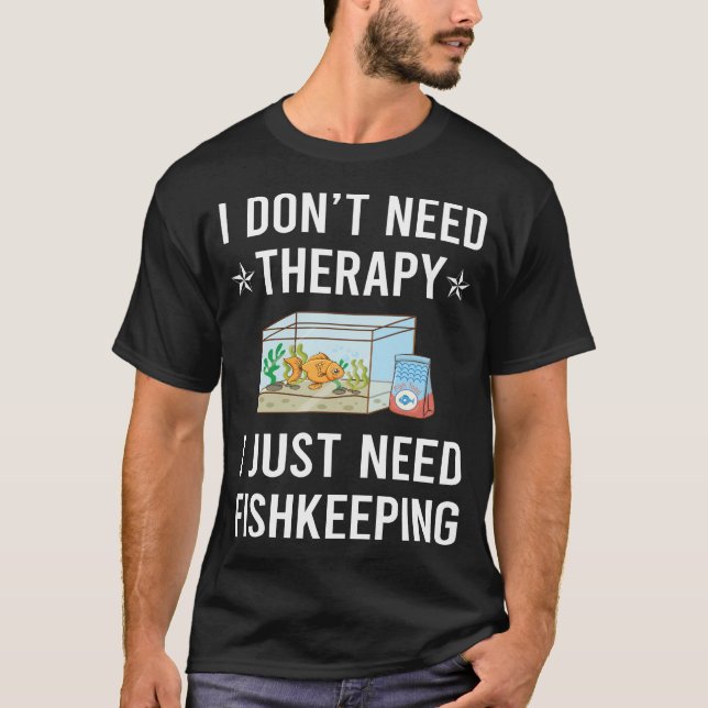 Camiseta Só Preciso De Peixe De Pesca (Frente)