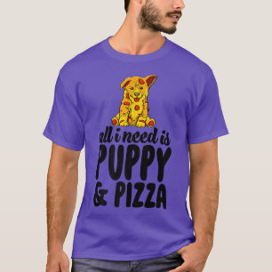 Camiseta Só Preciso De Puppy E Pizza Engraçadas Mulheres Ca