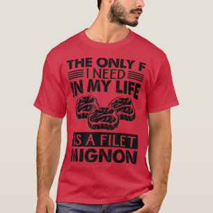 Camiseta Só Preciso De Um Filete Mignon 170