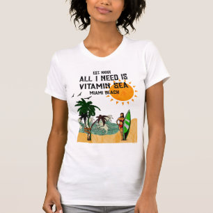Camiseta Só preciso de vitamina no mar