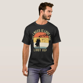Camiseta Só preciso do amor e do presente da dança do Salto
