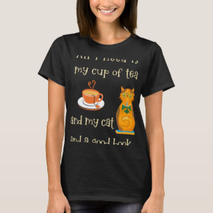 Camiseta Só preciso do meu chá e do meu gato e de um bom li