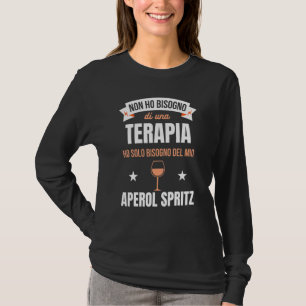Camiseta Só Preciso Do Meu Coquetel De Vinho Aperol Spritz