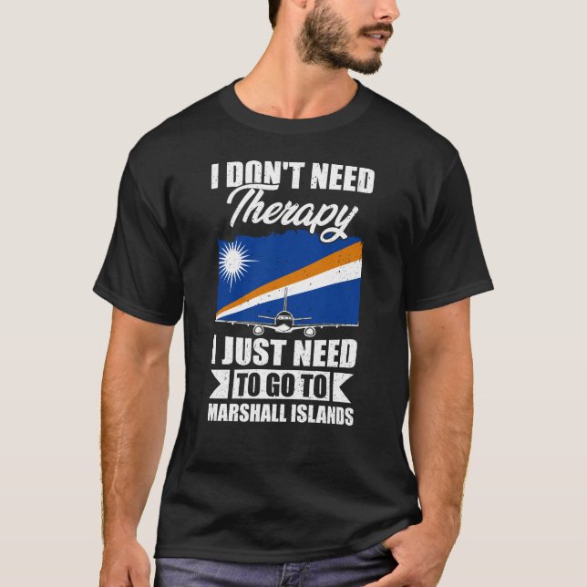 Camiseta Só preciso ir às Ilhas Marshall (Frente)