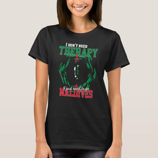Camiseta Só Preciso Ir Para Maldivas (Frente)