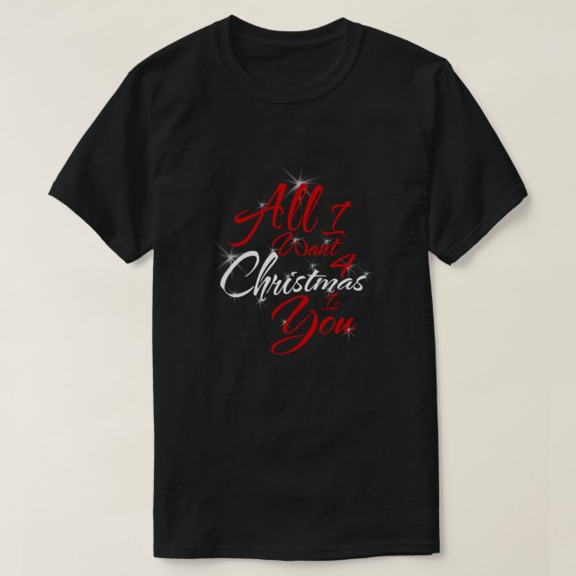 Camiseta Só quero 4 de Natal. (Frente do Design)