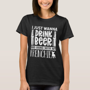 Camiseta Só Quero Beber Cerveja Com O Meu Francês Bu