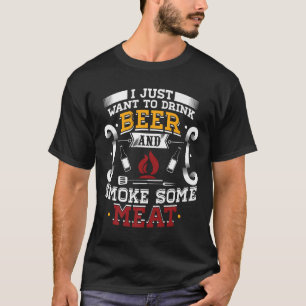 Camiseta Só Quero Beber Cerveja E Fumar Um Churrasco De Car