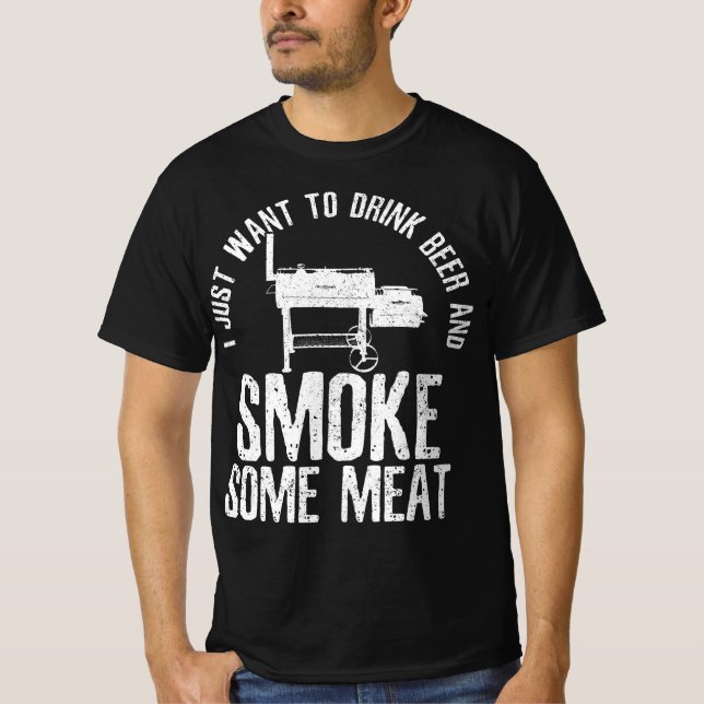 Camiseta Só Quero Beber Cerveja E Fumar Um CHURRASCO De Car (Frente)