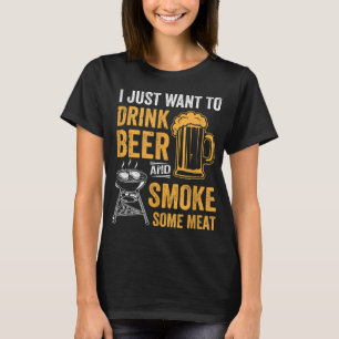 Camiseta Só Quero Beber Cerveja E Fumar Um CHURRASCO De Car