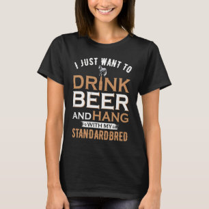 Camiseta Só Quero Beber Cerveja E Sair Com Meu Standardb