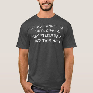 CAMISETA SÓ QUERO BEBER CERVEJA JOGAR PICKLEBALL E