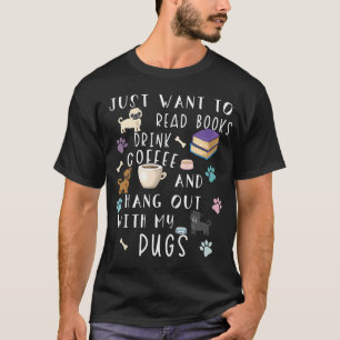 Camiseta Só Quero Ler Livros Beber Café E Sair