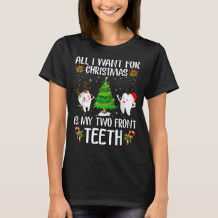Camiseta Só Quero O Natal É Os Meus Dois Dentes Da Frente.