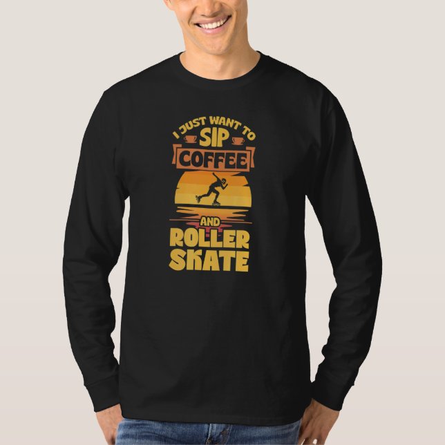 Camiseta Só Quero Passar Café E Rolar Skate (Frente)
