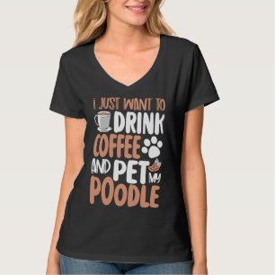 Camiseta só quero tomar café e poodle de estimação