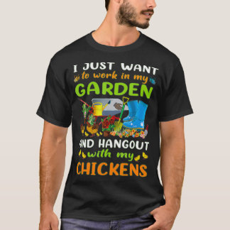 Camiseta Só Quero Trabalhar No Meu Jardim E Sair Com