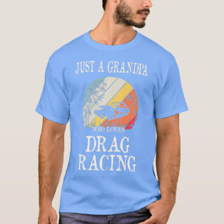 Camiseta Só Um Avô Que Adora Drag Racing Premium