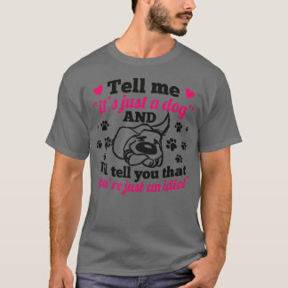 Camiseta só um cão, um idiota