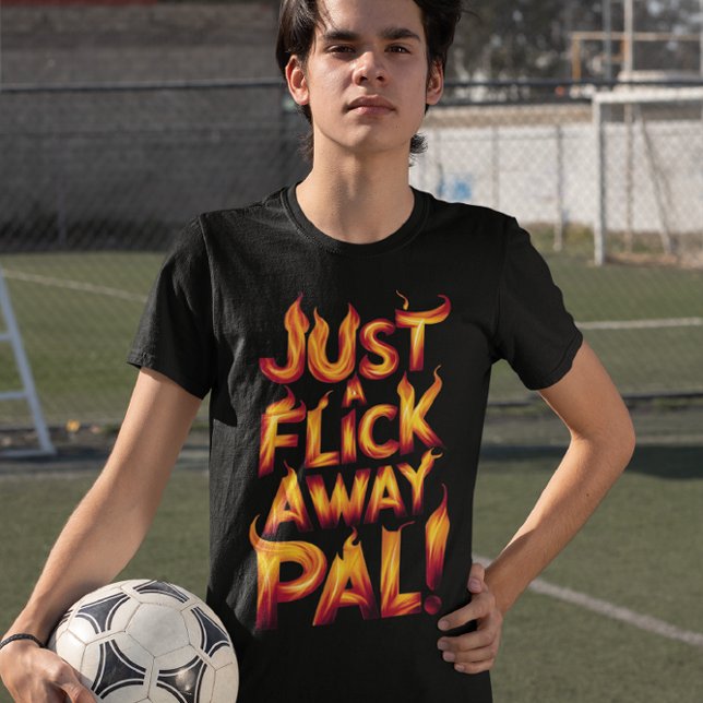 Camiseta Só Um Flick Away, Amigo! (Criador carregado)