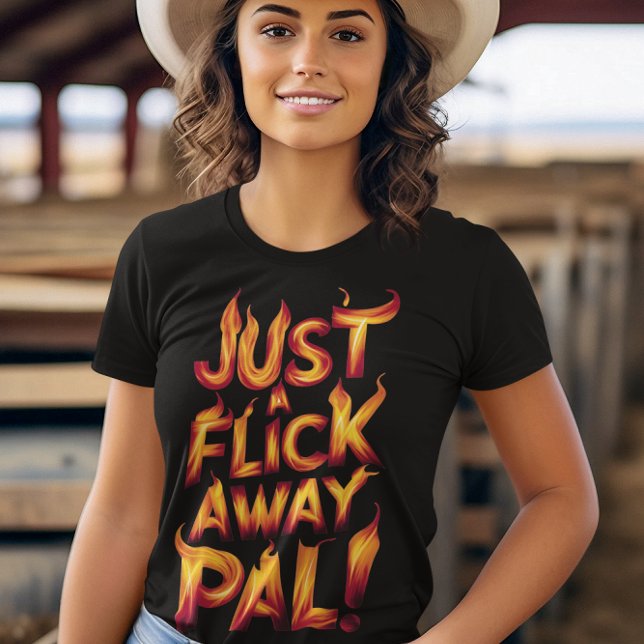 Camiseta Só Um Flick Away, Amigo! (Criador carregado)