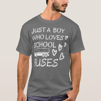 Camiseta Só um garoto que ama ônibus escolares é o melhor p