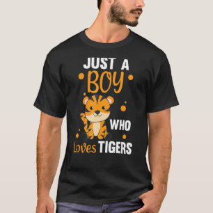Camiseta Só Um Menino Que Ama Tigres De Animais Doces