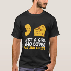 Camiseta Só Um Que Ama Mac E Queijo Adora Macaroni Chee
