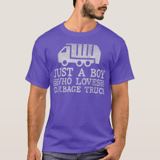 Camiseta Só Um Rapaz Que Adora Um Caminhão De Lixo.