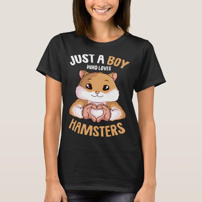 Camiseta Só um rapaz que ama Hamsters Hammy Boys Hams (Frente)