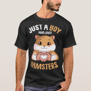 Camiseta Só um rapaz que ama Hamsters Hammy Boys Hams