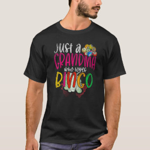 Camiseta Só Uma Avó Que Ama A Reforma Do Jogador De Bingo B