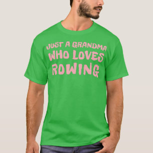 Camiseta Só uma avó que ama o presente de remar
