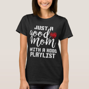Camiseta Só uma boa mãe com uma lista de brincadeiras Mamãe