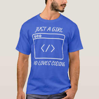 Camiseta Só uma garota que adora codificar o Coder 1