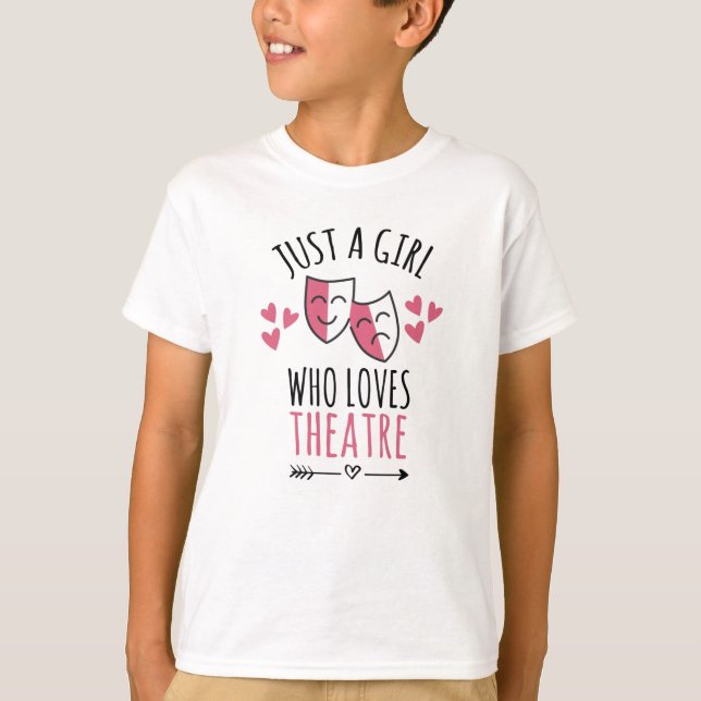 Camiseta Só Uma Garota Que Adora Teatro| Lover de teatro (Frente)