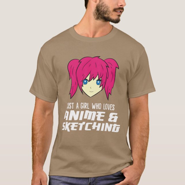 Camiseta Só uma garota que ama anime e esboça engraçado vi (Frente)