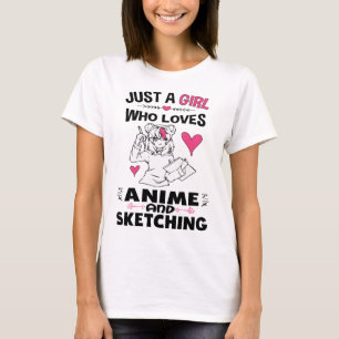 Camiseta Só uma garota que ama anime e esboça meninas