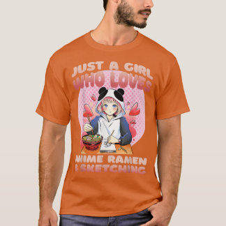 Camiseta Só uma garota que ama anime Ramen e esboçando um