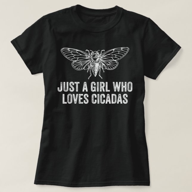 Camiseta Só uma garota que ama as Cicadas (Frente do Design)