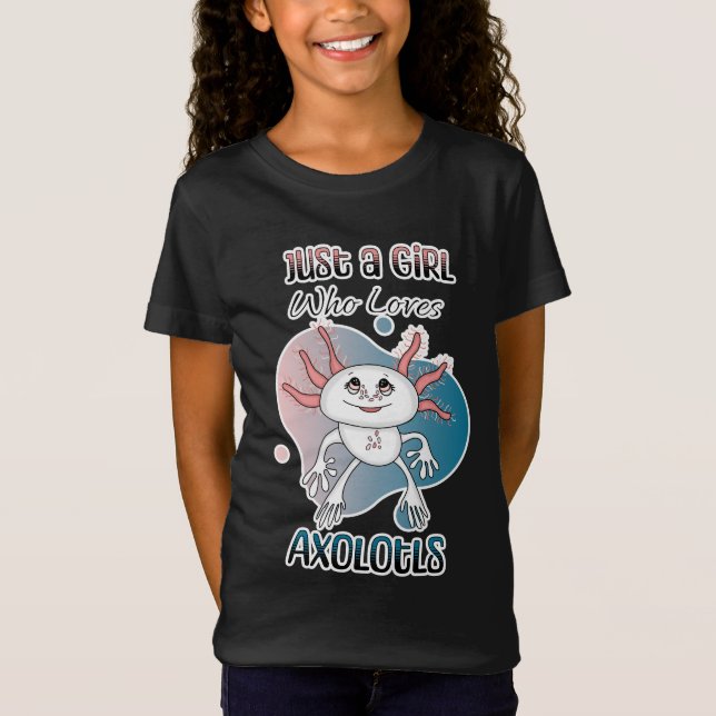 Camiseta Só uma garota que ama Axolotls (Frente)