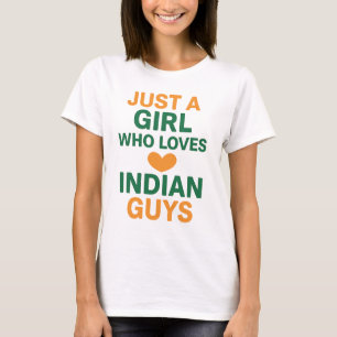 Camiseta Só uma garota que ama Caras indianas - Engraçada