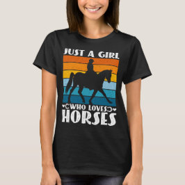 Camiseta Só uma garota que ama cavalos, dono de cavalos eng
