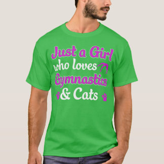 Camiseta Só uma garota que ama ginástica e ginasta de gatos