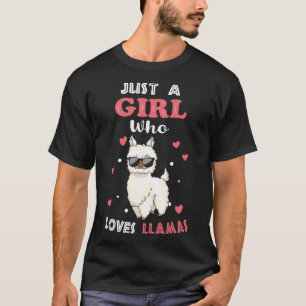 Camiseta Só uma garota que ama lhamas - Engraçado Llama Lov