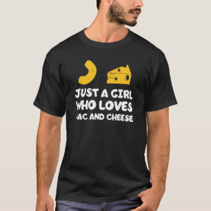 Camiseta Só Uma Garota Que Ama Mac E Queijo, Comida Engraça