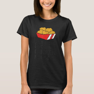 Camiseta Só uma garota que ama nozes de frango