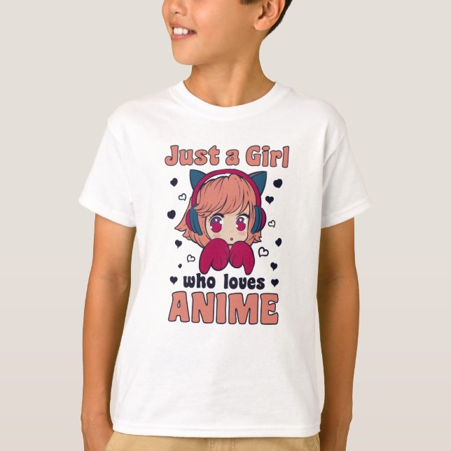 Camiseta Só Uma Garota Que Ama O Anime Manga Kawaii Merch (Frente)